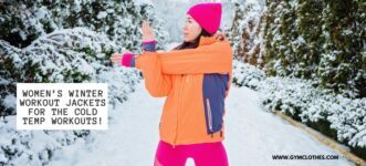 Women’s Winter Workout Jackets For The Cold Temp Workouts!